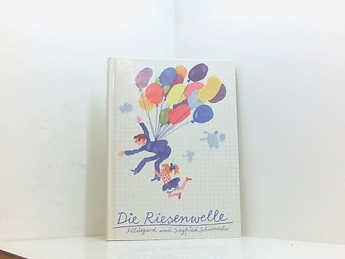 Die riesenwelle hildegard - die,